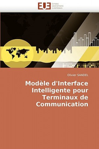 Book Mod le d'Interface Intelligente Pour Terminaux de Communication Olivier Sandel