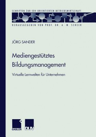 Kniha Mediengest tztes Bildungsmanagement Jörg Sander