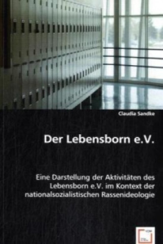 Knjiga Der Lebensborn e.V. Claudia Sandke