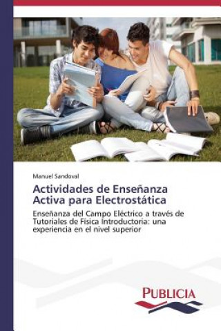 Книга Actividades de Ensenanza Activa para Electrostatica Manuel Sandoval