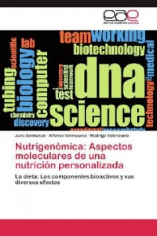 Kniha Nutrigenómica: Aspectos moleculares de una nutrición personalizada Julio Sanhueza