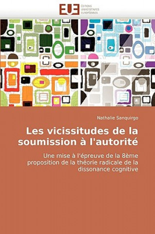 Книга Les Vicissitudes de la Soumission   l'Autorit Nathalie Sanquirgo