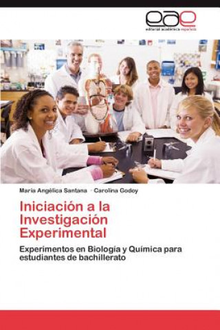 Kniha Iniciacion a la Investigacion Experimental María Angélica Santana