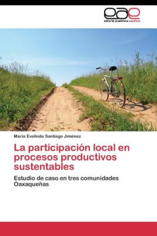 Könyv participacion local en procesos productivos sustentables María Evelinda Santiago Jiménez