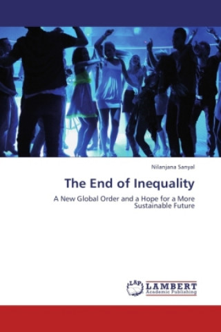 Libro The End of Inequality Nilanjana Sanyal