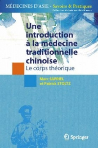 Kniha Une Introduction a LA Medecine Traditionnelle Chinoise Marc Sapriel
