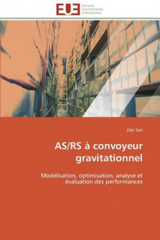 Buch As/RS   Convoyeur Gravitationnel Zaki Sari