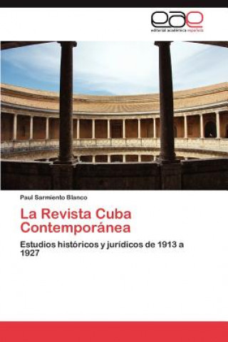 Kniha Revista Cuba Contemporanea Paul Sarmiento Blanco