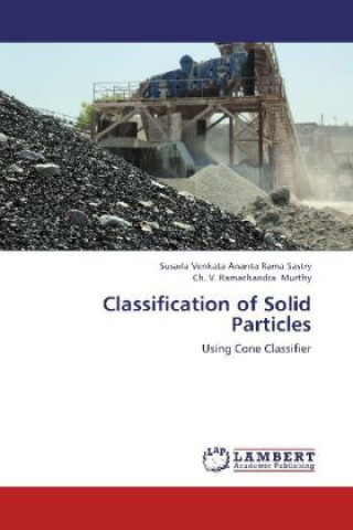 Carte Classification of Solid Particles Susarla Venkata Ananta Rama Sastry