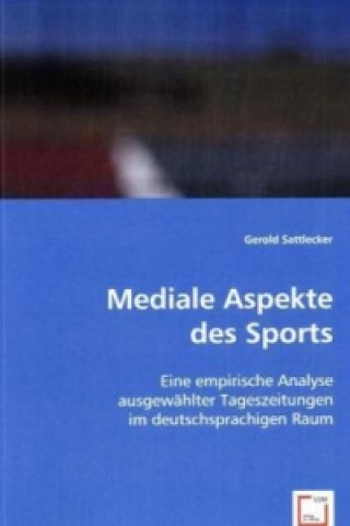 Buch Mediale Aspekte des Sports Gerold Sattlecker