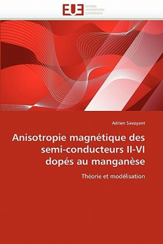 Könyv Anisotropie Magn tique Des Semi-Conducteurs II-VI Dop s Au Mangan se Savoyant-A