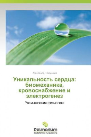 Kniha Unikal'nost' serdtsa Aleksandr Savushkin