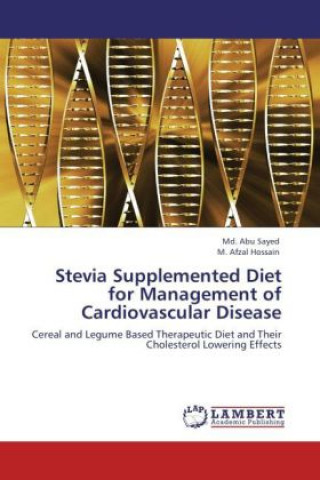 Book Stevia Supplemented Diet for Management of Cardiovascular Disease Md. Abu Sayed