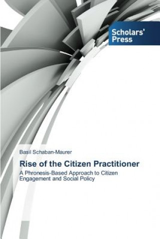 Buch Rise of the Citizen Practitioner Basil Schaban-Maurer