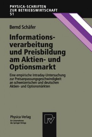 Kniha Informationsverarbeitung und Preisbildung am Aktien- und Optionsmarkt Bernd Schäfer