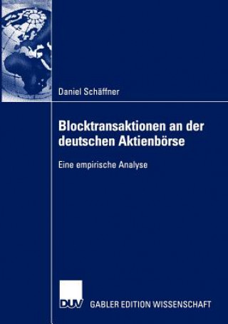 Książka Blocktransaktionen an der Deutschen Aktienborse Daniel Schäffner