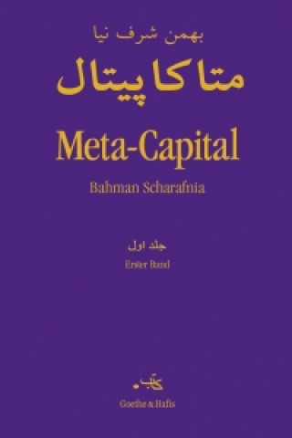 Kniha Meta-Capital, 2 Teile. Bd.1 Bahman Scharafnia