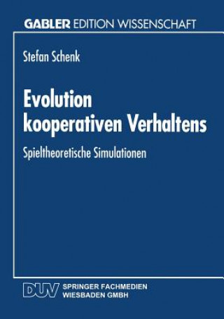 Kniha Evolution Kooperativen Verhaltens Stefan Schenk