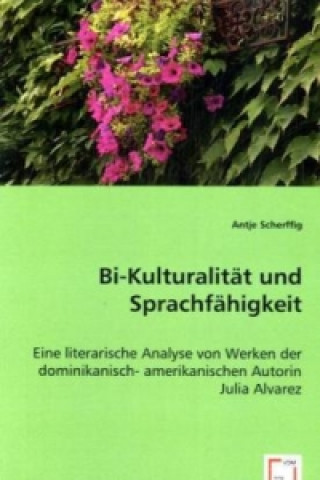 Kniha Bi-Kulturalität und Sprachfähigkeit Antje Scherffig