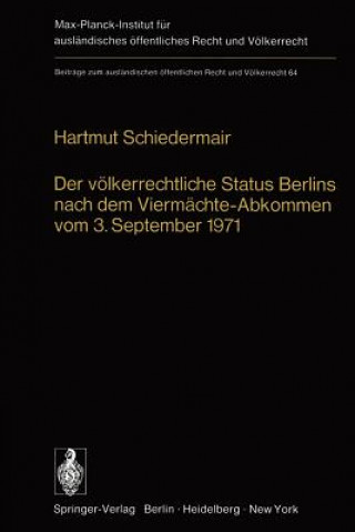 Carte Volkerrechtliche Status Berlins Nach Dem Viermachte-Abkommen vom 3. September 1971 H. Schiedermair