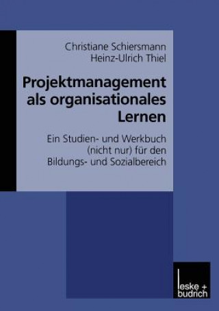 Buch Projektmanagement ALS Organisationales Lernen Christiane Schiersmann