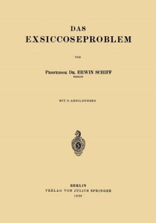 Kniha Das Exsiccoseproblem Erwin Schiff