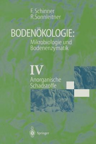 Książka Bodenokologie: Mikrobiologie und Bodenenzymatik Band Franz Schinner