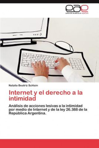 Kniha Internet y el derecho a la intimidad Natalia Beatriz Schlain