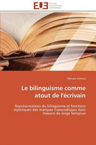 Книга Le Bilinguisme Comme Atout de l' crivain Myriam Schleiss