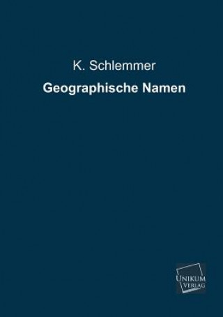 Kniha Geographische Namen K Schlemmer