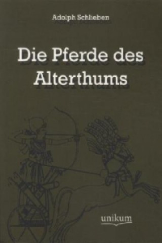 Boek Die Pferde des Alterthums Adolph Schlieben