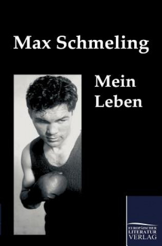 Kniha Mein Leben Max Schmeling
