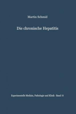 Kniha Die chronische Hepatitis M. Schmid