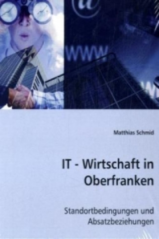 Libro IT-Wirtschaft in Oberfranken Matthias Schmid