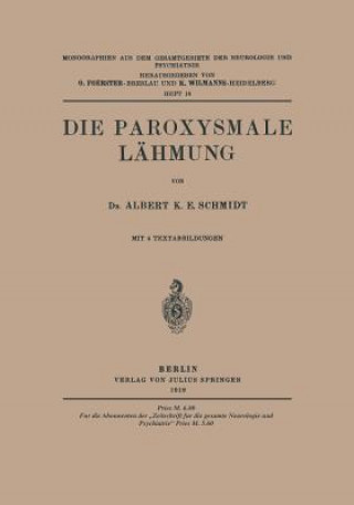 Książka Die Paroxysmale L hmung Albert K. E. Schmidt