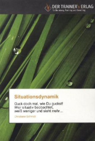 Libro Situationsdynamik Christiane Schmidt