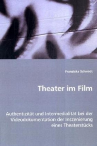 Kniha Theater im Film Franziska Schmidt
