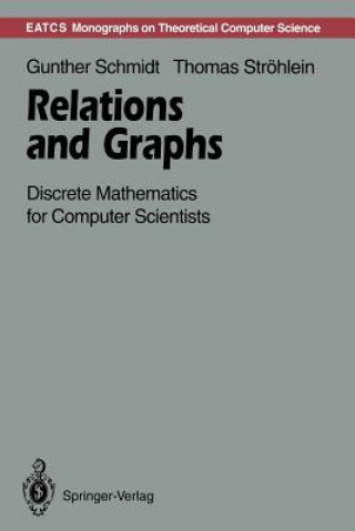 Könyv Relations and Graphs Gunther Schmidt