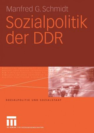 Kniha Sozialpolitik Der Ddr Manfred G. Schmidt