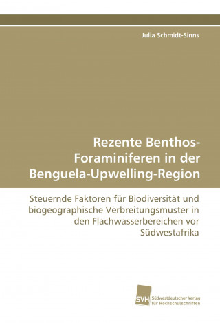 Kniha Rezente Benthos-Foraminiferen in der Benguela-Upwelling-Region Julia Schmidt-Sinns