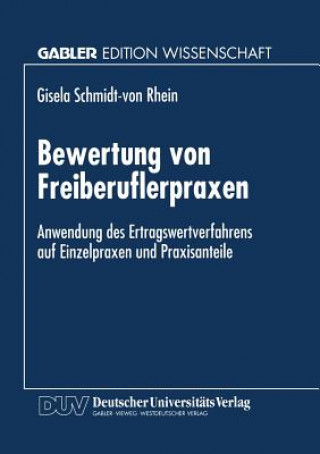 Kniha Bewertung Von Freiberuflerpraxen Gisela Schmidt-von Rhein