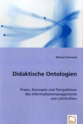 Книга Didaktische Ontologien Michael Schmiech