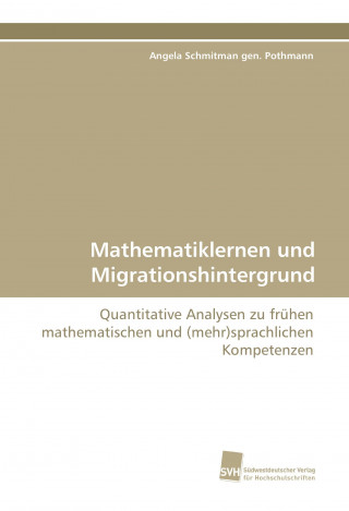 Buch Mathematiklernen und Migrationshintergrund Angela Schmitman gen. Pothmann