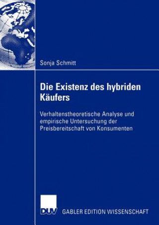 Carte Die Existenz Des Hybriden Kaufers Sonja Schmitt