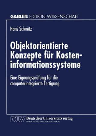 Carte Objektorientierte Konzepte fur Kosteninformationssysteme Hans Schmitz