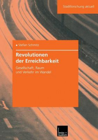 Kniha Revolutionen Der Erreichbarkeit Stefan Schmitz