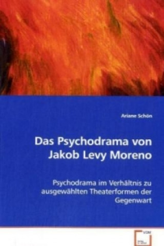 Kniha Das Psychodrama von Jakob Levy Moreno Ariane Schön