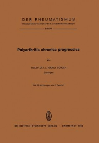 Könyv Polyarthritis Chronica Progressiva R. Schoen