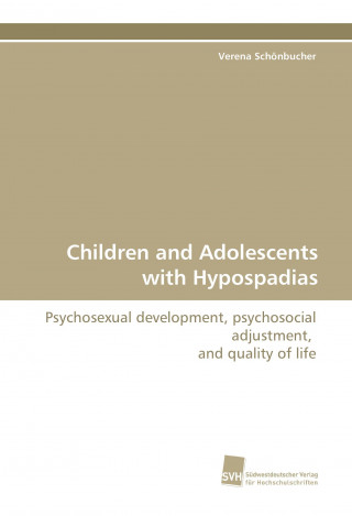 Book Children and Adolescents with Hypospadias Verena Schönbucher