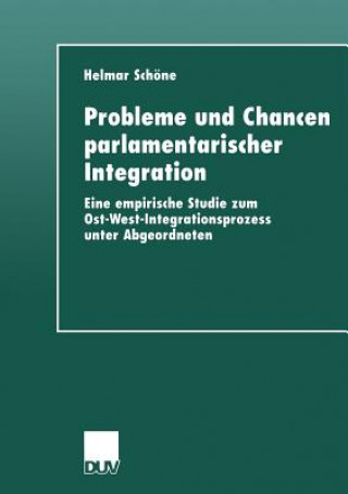 Buch Probleme Und Chancen Parlamentarischer Integration Helmar Schöne